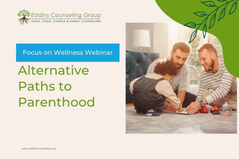 adoption in-vitro fertilization paths to parenthood focus on wellness webinar