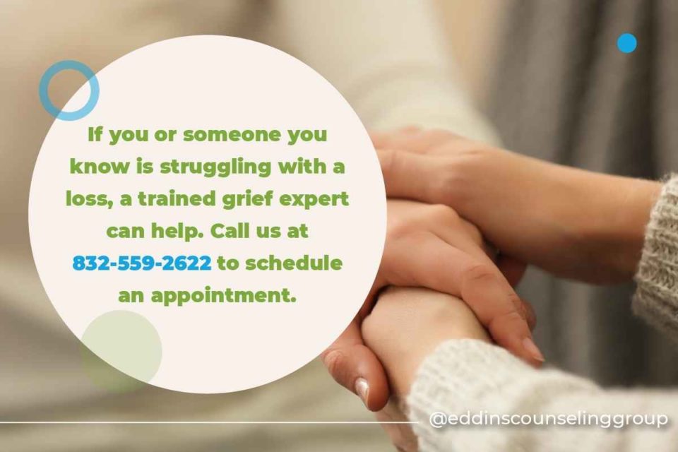 Call or Text Eddins Counseling Group to schedule an appointment with a grief counselor