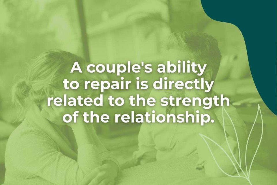 how well do you and your partner repair the negatives, the fights?