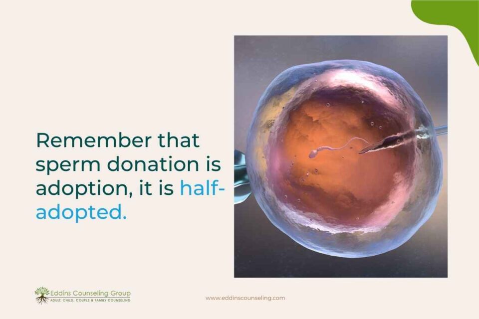sperm donation is half adoption