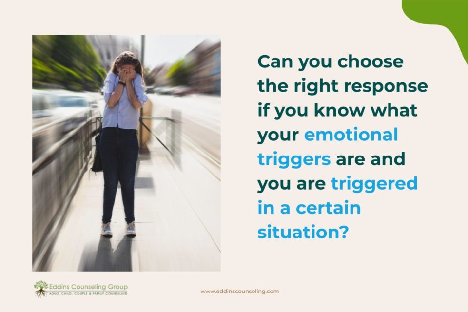how to respond if you know what your trauma triggers are