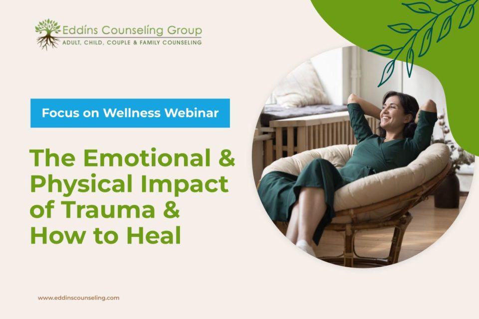 emotional and physical impact of trauma, wellness webinar