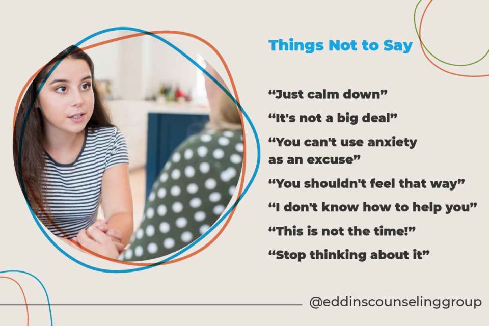 things a parent should not say to their teen about their anxiety