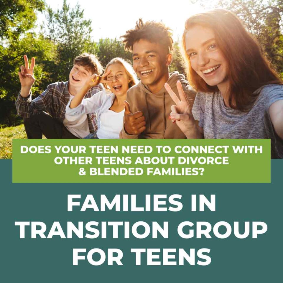 Families in Transition group for teens