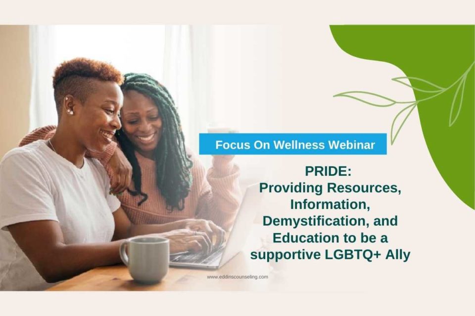 Wellness Webinar on Gay Pride and how to be a supportive LGBTQ ally