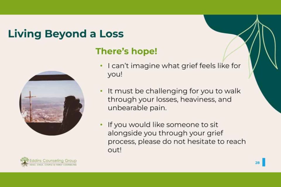 living beyond a loss, dealing with grief and loss