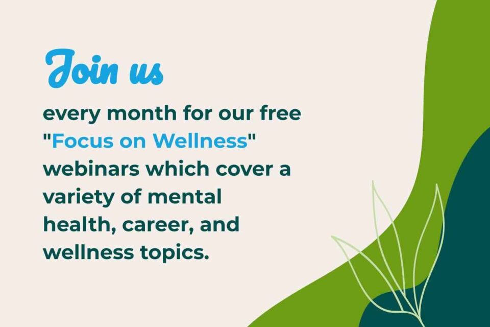join us for our free focus on wellness webinars every month