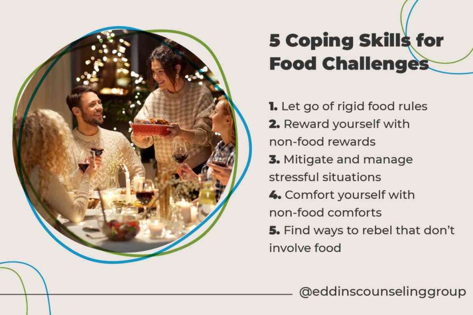 5 coping skills for holiday food challenges
