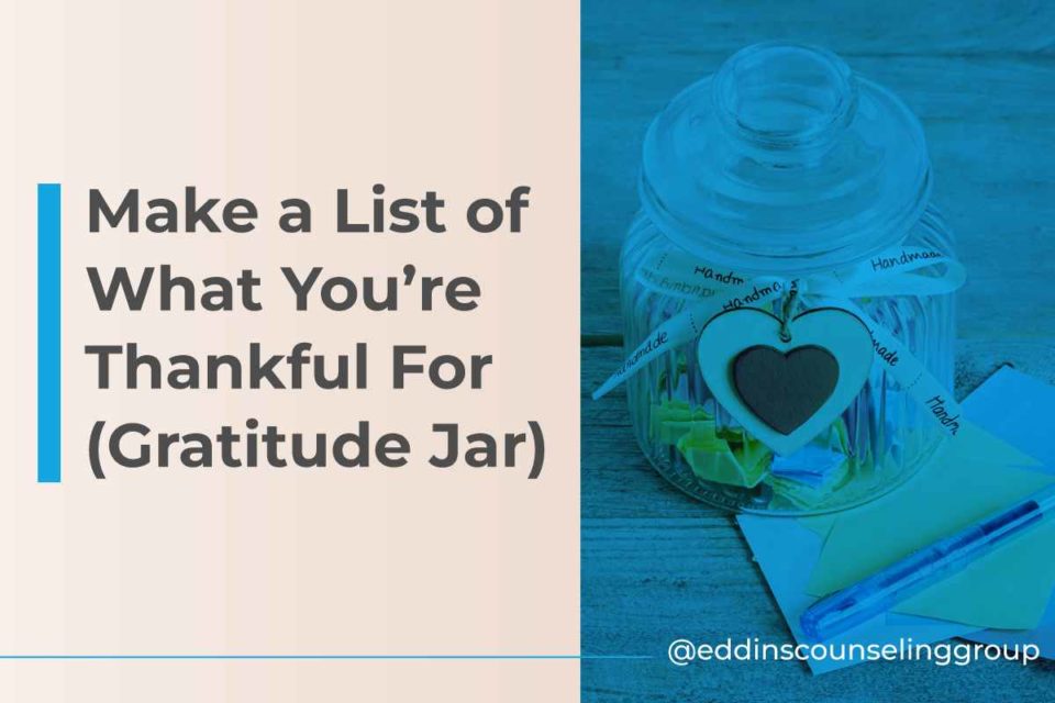 how to deal with emotional pain practice gratitude gratitude jar