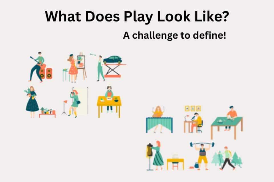 What Does Play Look Like