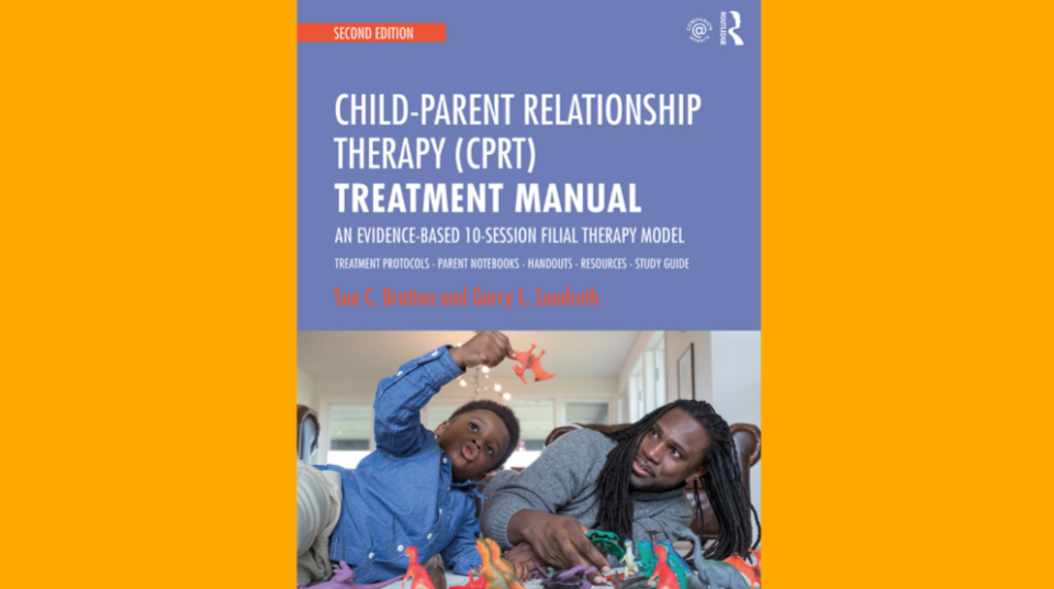 Child-parent relationship therapy treatment manual