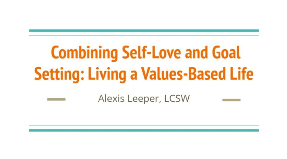 Combining Self-Love and Goal Setting