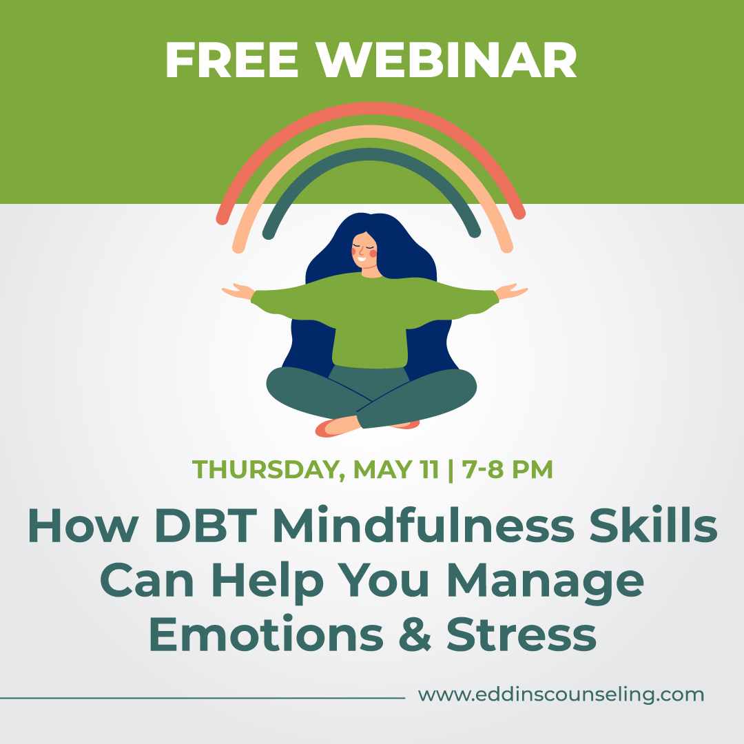 DBT Mindfulness Skills how to manage stress and emotions wellness webinar