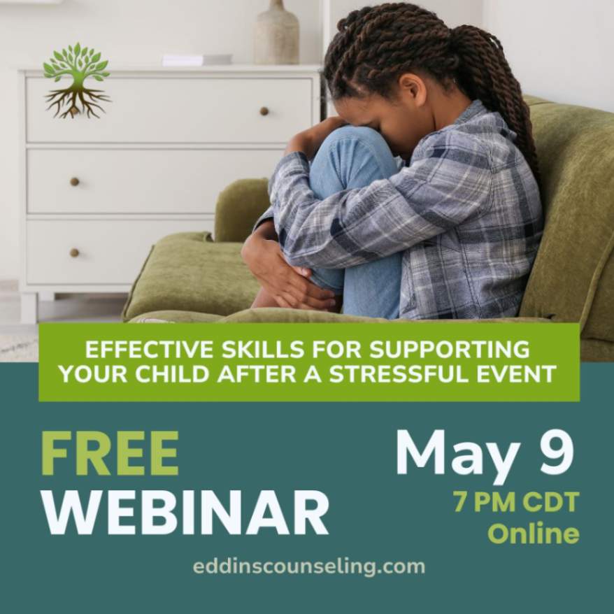 Effective Skills for Supporting Your Child After a Stressful Event