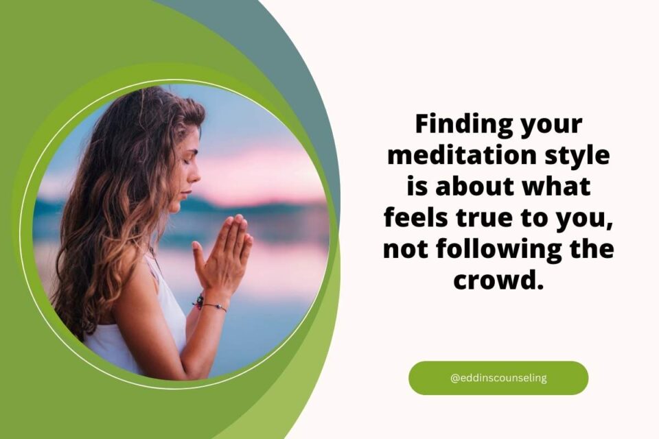 Finding your meditation style