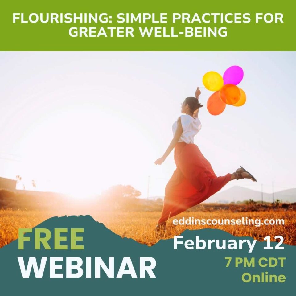 Flourishing Simple Practices for Greater Well-Being