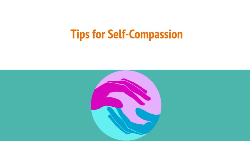 Tips for self-compassion