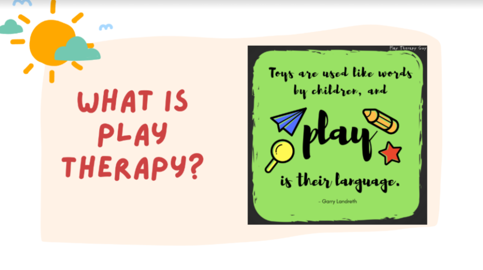 What is Play Therapy