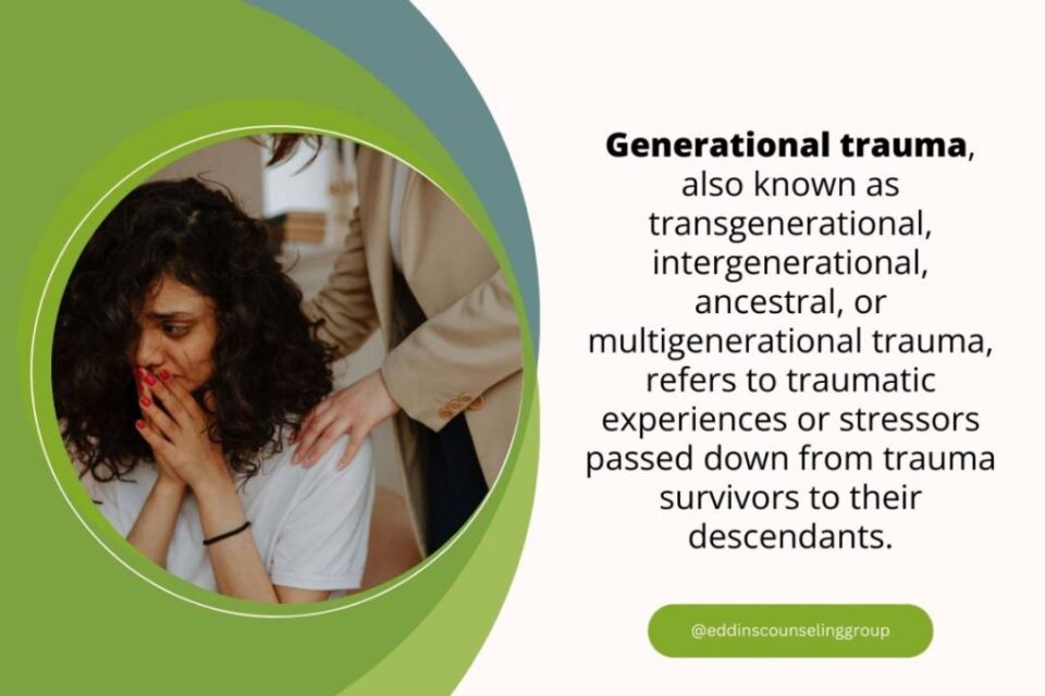 What is generational trauma