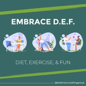 Diet, Exercise, and Fun