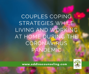 use these couples coping strategies to help during the coronavirus pandemic