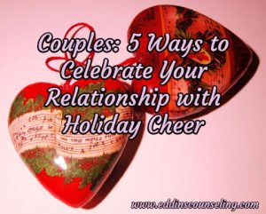 Couples 5 Ways to Celebrate Your Relationship with Holiday Cheer, Houston, TX