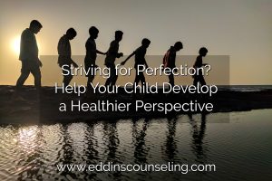 If your child is negatively impacted by striving for perfection try this tips to help.