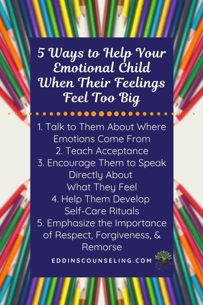 help your emotional child with big feelings